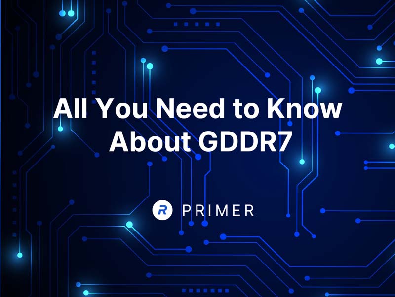 All you need to know about GDDR7